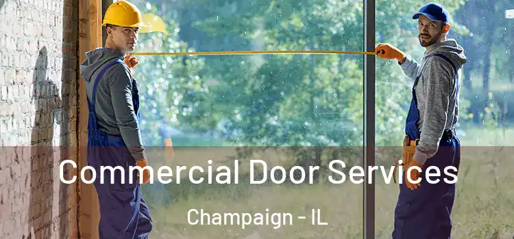  Commercial Door Services Champaign - IL