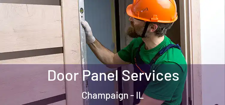 Door Panel Services Champaign - IL