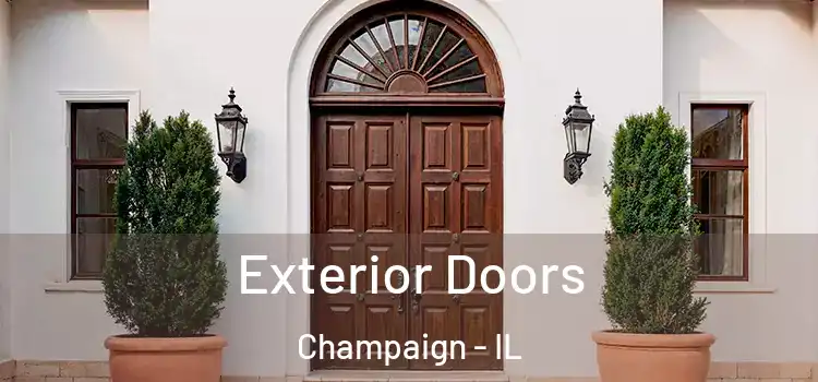Exterior Doors Champaign - IL